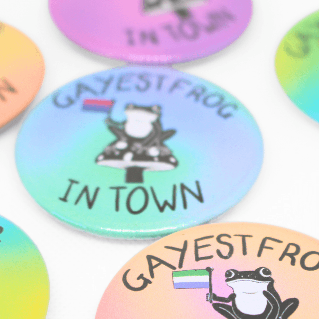 Gayest Frog In Town Large Badge